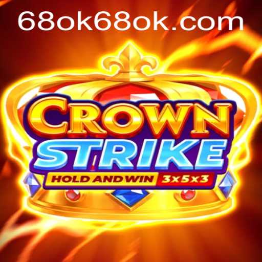 Exploring the Intriguing World of Crownstrike and 68OK.com